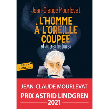 L'homme à l'oreille coupée et autres histoires