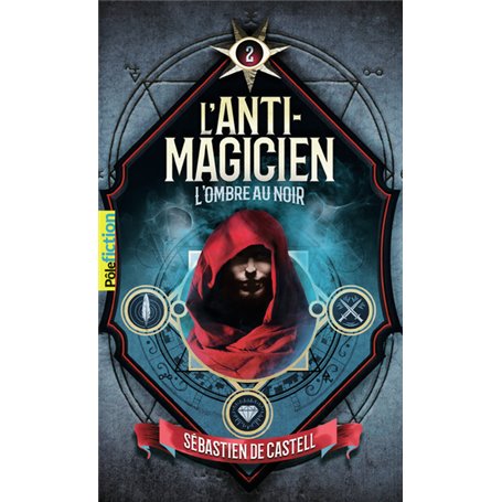 L'Anti-Magicien, 2