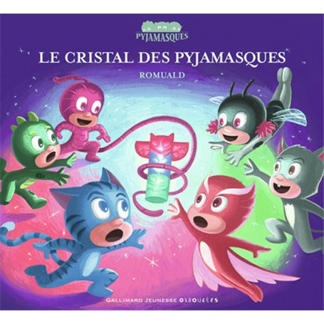 Le cristal des Pyjamasques