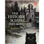 Une histoire sombre, très sombre