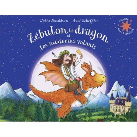 Zébulon le dragon et les médecins volants