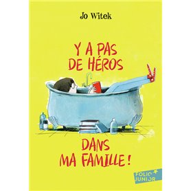 Y a pas de héros dans ma famille !