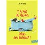Y a pas de héros dans ma famille !