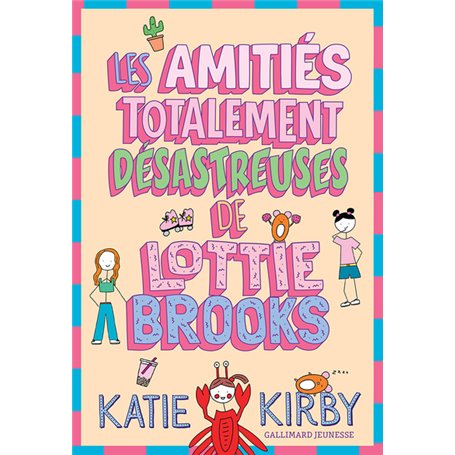 Les Amitiés totalement désastreuses de Lottie Brooks