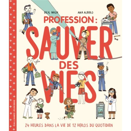 Profession : sauver des vies