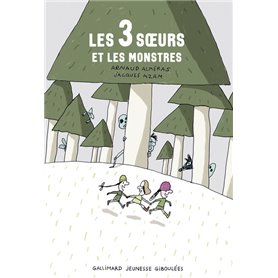 Les 3 soeurs et les monstres