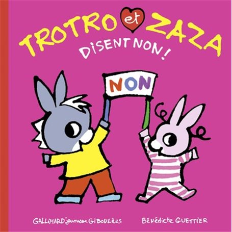 Trotro et Zaza disent non !