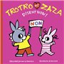 Trotro et Zaza disent non !