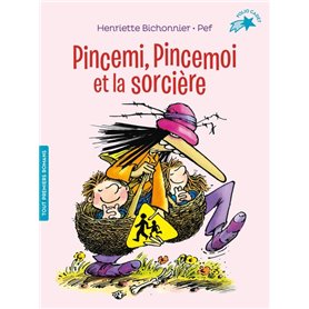 Pincemi, Pincemoi et la sorcière