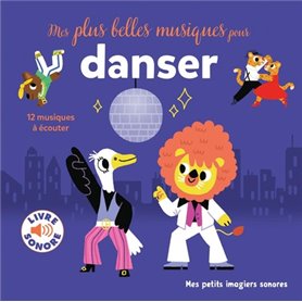 Mes plus belles musiques pour danser