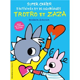 Super cahier d'activités et de coloriages Trotro et Zaza