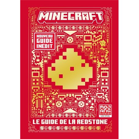 Minecraft - Le guide de la redstone