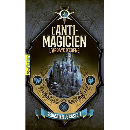 L'Anti-Magicien, 4