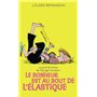 Le bonheur est au bout de l'élastique