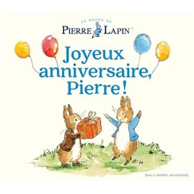 Le Monde de Pierre Lapin - Joyeux anniversaire, Pierre !