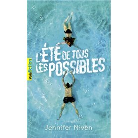 L'été de tous les possibles