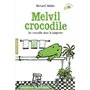 Melvil crocodile