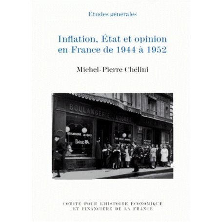 INFLATION, ÉTAT ET OPINION EN FRANCE DE 1944 À 1952