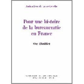 pour une histoire de la bureaucratie en france