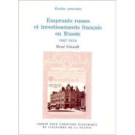 emprunts russes et investissements français en russie, 1887-1914