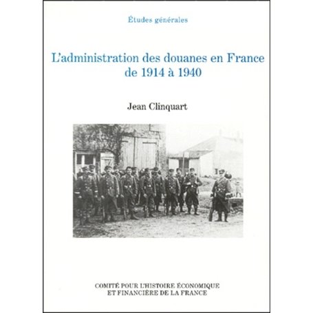 l'administration des douanes en france de 1914 à 1940