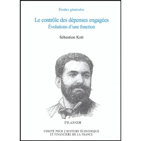 LE CONTRÔLE DES DÉPENSES ENGAGÉES, ÉVOLUTIONS D'UNE FONCTION