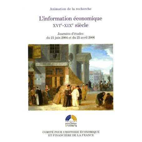 l'information économique xvie-xixe siècles