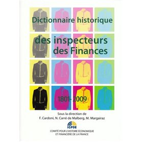 dictionnaire historique des inspecteurs des finances 1801-2009