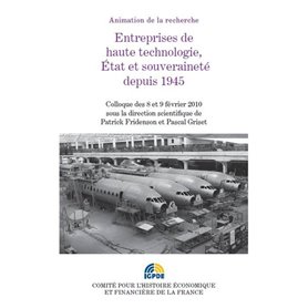 ENTREPRISES DE HAUTES TECHNOLOGIES, ÉTAT ET SOUVERAINETÉ DEPUIS 1945