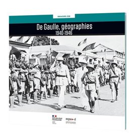 DE GAULLE, GEOGRAPHIES - 1940-1946
