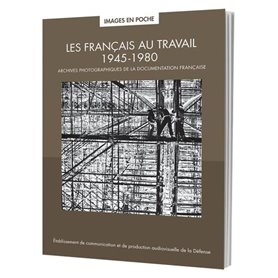 Les Français au travail 1945 - 1980