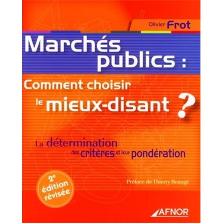 Marchés publics : Comment choisir le mieux-disant ?