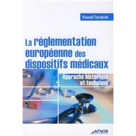 La réglementation européenne des dispositifs médicaux