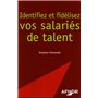 Identifiez et fidélisez vos salariés de talent