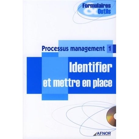 Processus de management 1 - Identifier et mettre en place