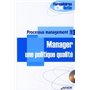 Processus management 2 - Manager une politique qualité