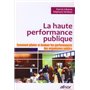 La haute performance publique