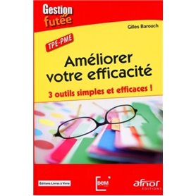 Améliorer votre efficacité