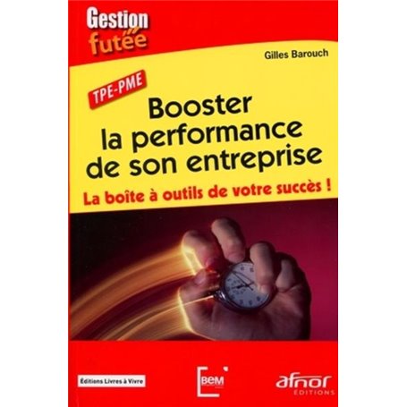 Booster la performance de son entreprise