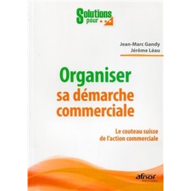 Organiser sa démarche commerciale