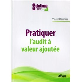 Pratiquer l'audit à valeur ajoutée