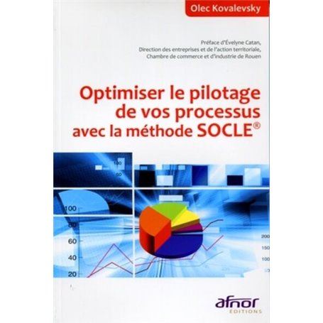 Optimiser le pilotage de vos processus avec la méthode SOCLE®