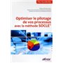 Optimiser le pilotage de vos processus avec la méthode SOCLE®