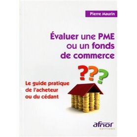 Evaluer une PME ou un fonds de commerce