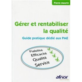 Gérer et rentabiliser la qualité