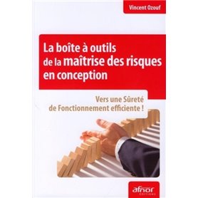 La boîte à outils de la maîtrise des risques en conception