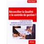 Réconcilier la qualité et le contrôle de gestion !