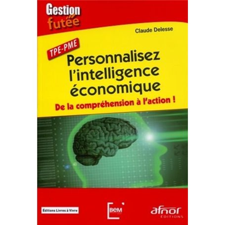 Personnalisez l'intelligence économique