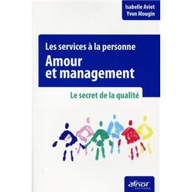 Les services à la personne - Amour et management