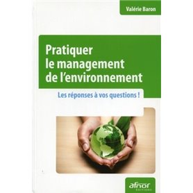 Pratiquer le management de l'environnement